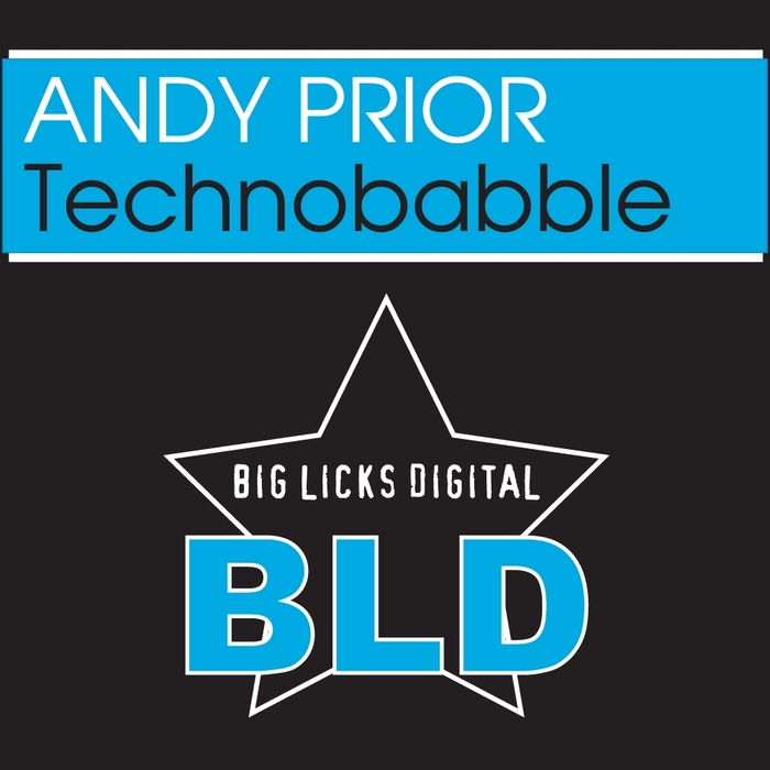 PRIOR, Andy - Technobabble