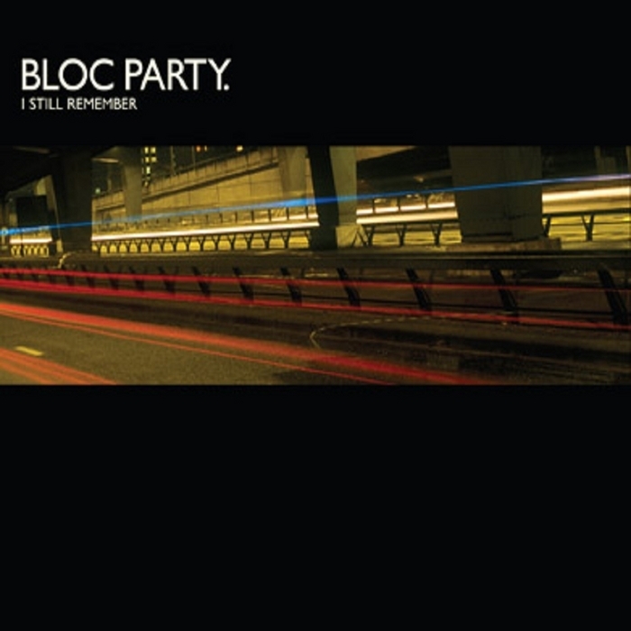 BLOC PARTY - I Still Remember