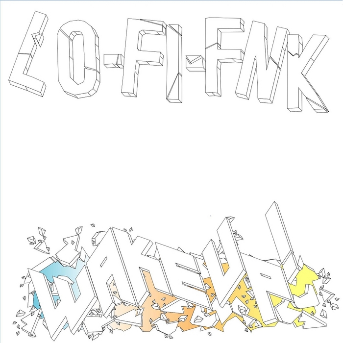 LO FI FNK - Wake Up