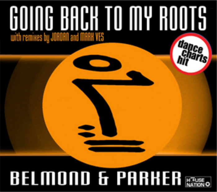 BELMOND & PARKER - Going Back To My Roots
