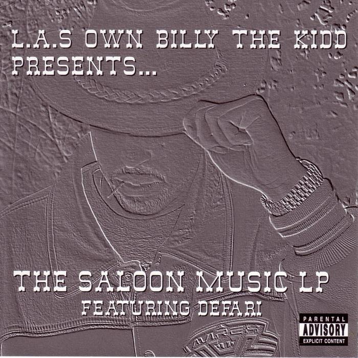 LA'S OWN BILLY THE KIDD feat DEFARI - The Saloon Music LP