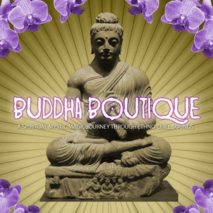 VARIOUS - Buddha Boutique: A Spiritual Mystic Magic Jouney Through Ethno Chill Sounds
