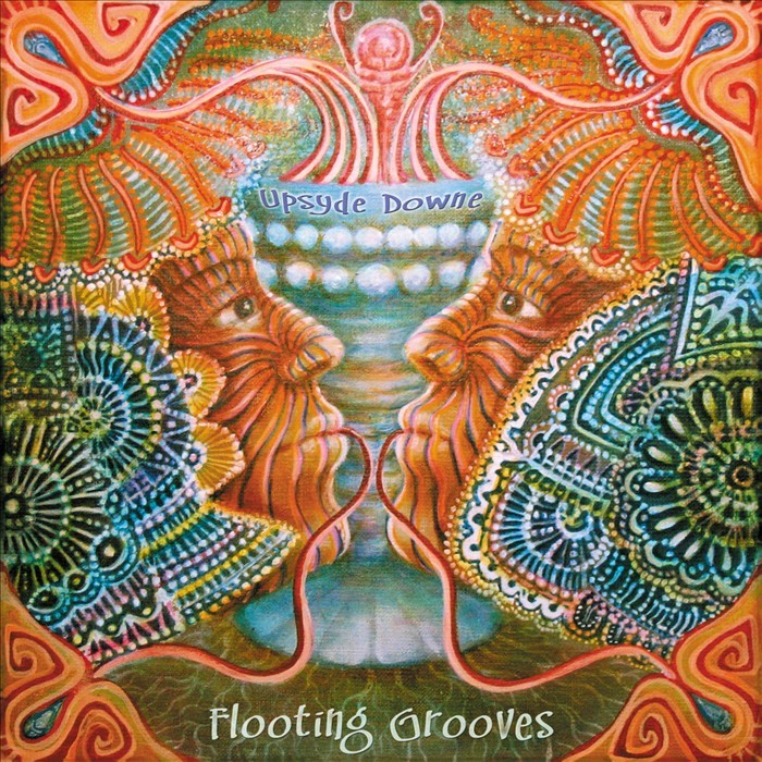 FLOOTING GROOVES - Upsyde Downe