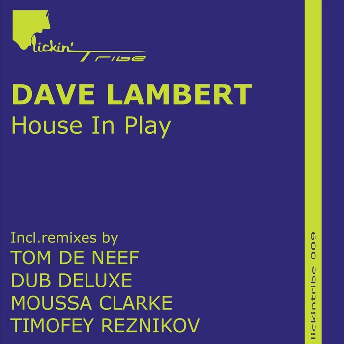 LAMBERT, Dave - House In Play (remixes)