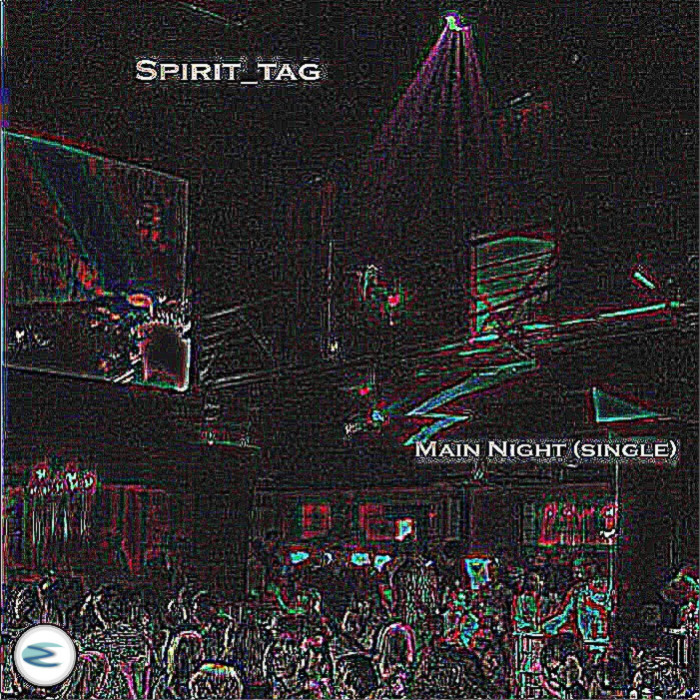 SPIRIT TAG - Main Night