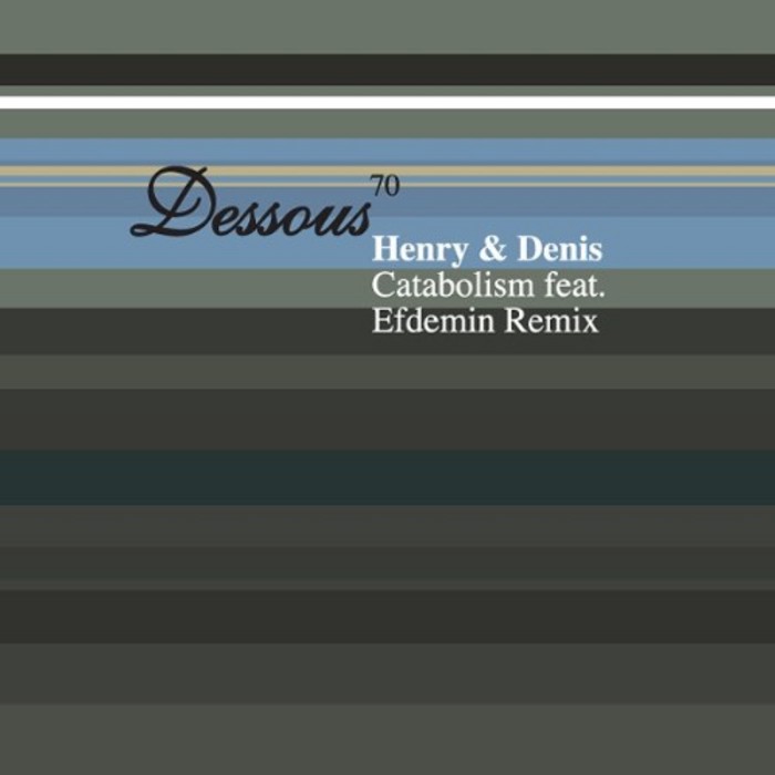 HENRY/DENIS - Catabolism (Efdemin remix)