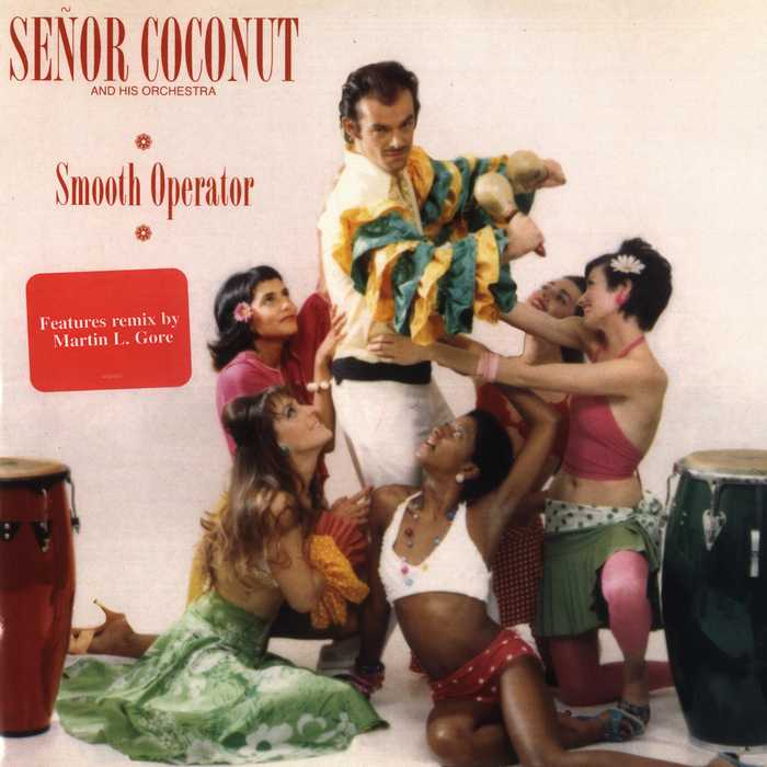 SENOR COCONUT - Smooth Operator