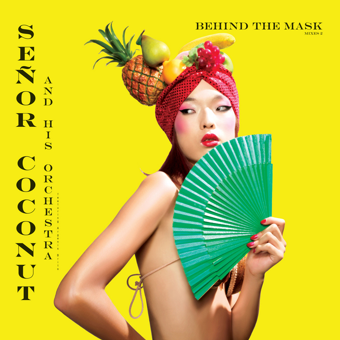 SENOR COCONUT - Behind The Mask