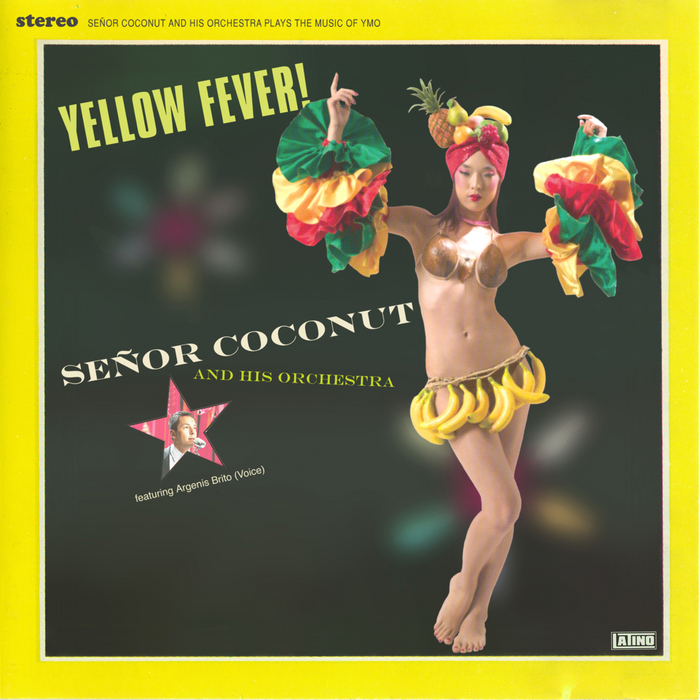 SENOR COCONUT - Yellow Fever