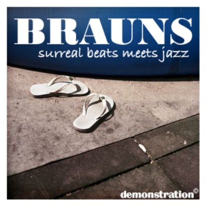 BRAUNS - Surreal Beats Meets Jazz