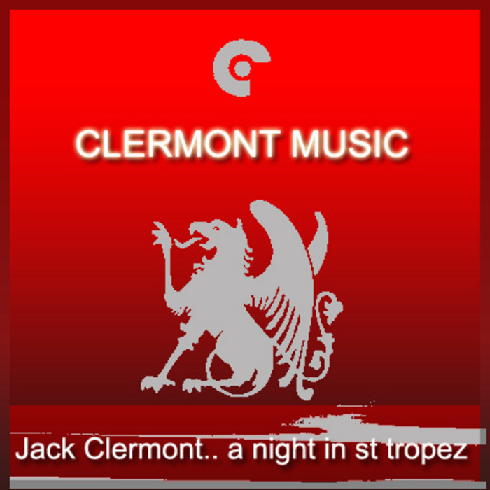 CLERMONT, Jack - A Night In Saint Tropez