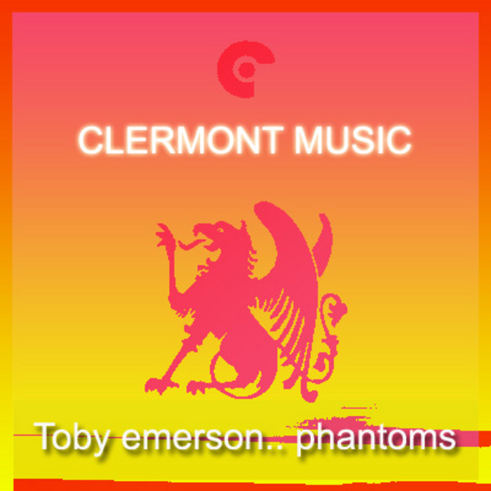 EMERSON, Toby - Phantoms
