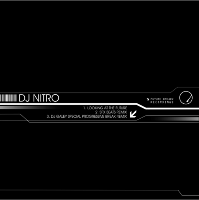 DJ NITRO - Looking At The Future