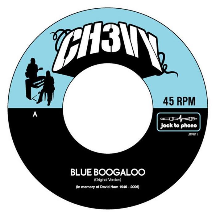 CHEVY - Blue Boogaloo