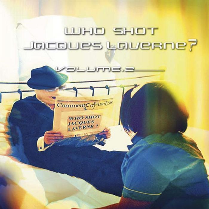 VARIOUS - Who Shot Jacques Laverne Volume 2