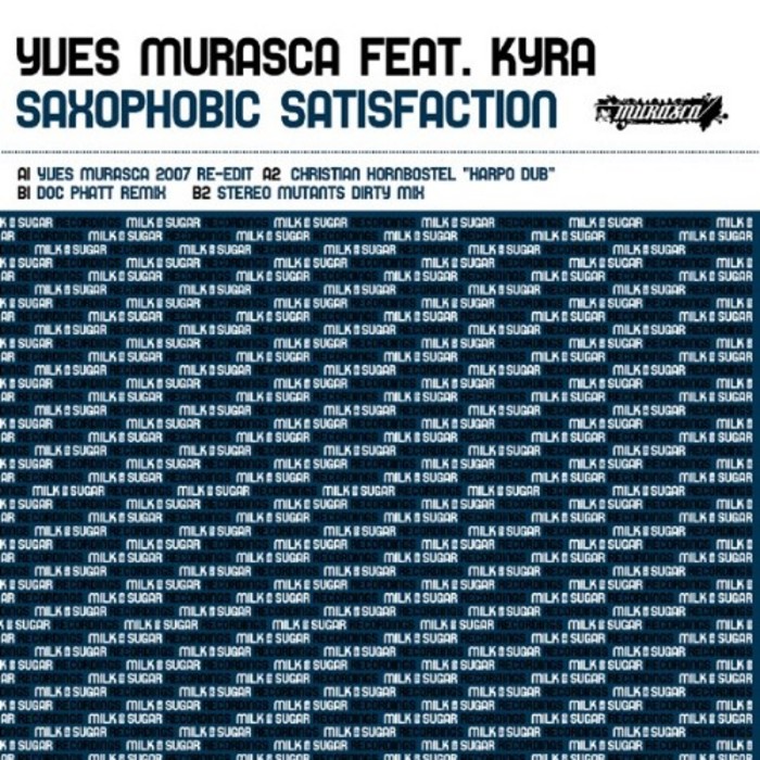 MURASCA, Yves feat KYRA - Saxophobic Satisfaction