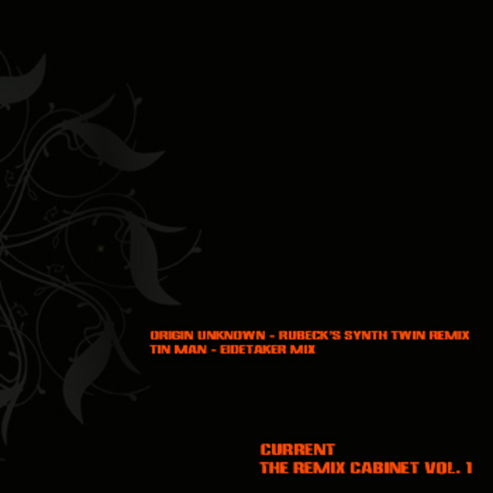 CURRENT - The Remix Cabinet Vol 1