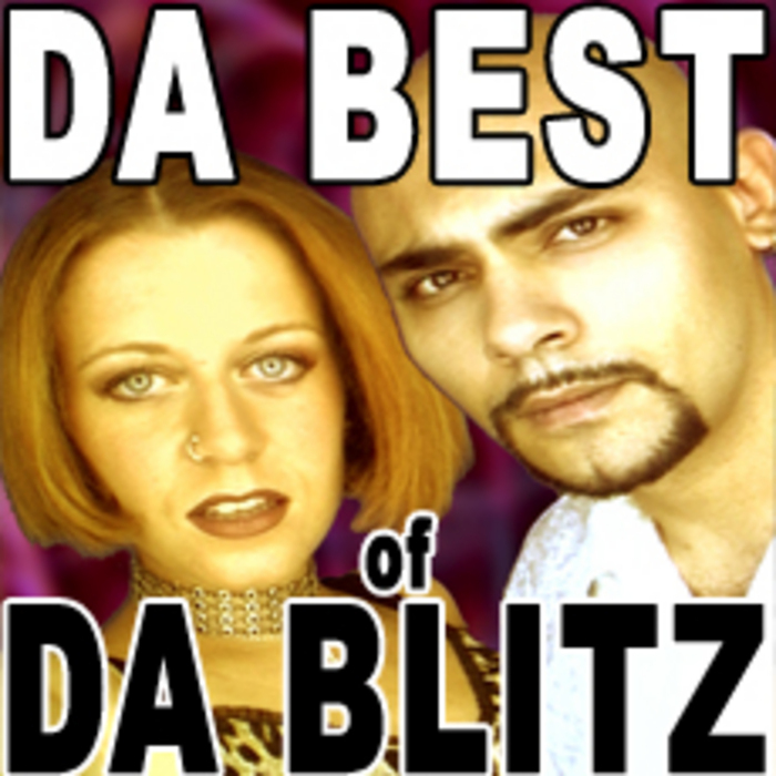 DA BLITZ - Da Best Of Da Blitz