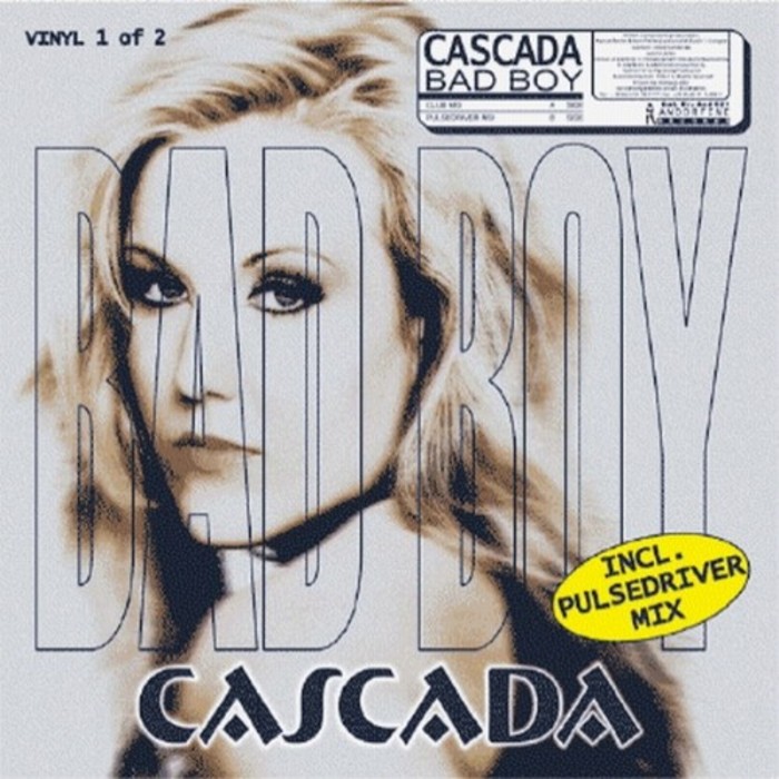 CASCADA - Bad Boy