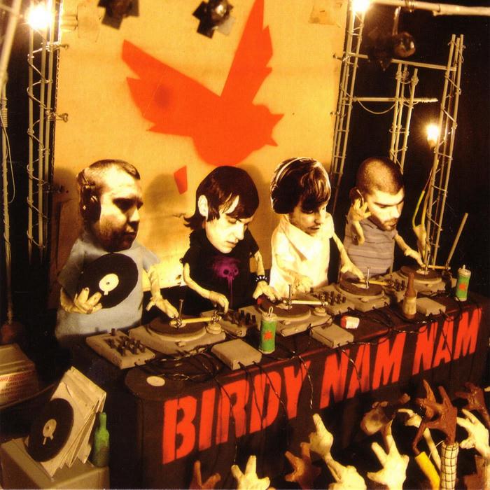 BIRDY NAM NAM - Birdy Nam Nam