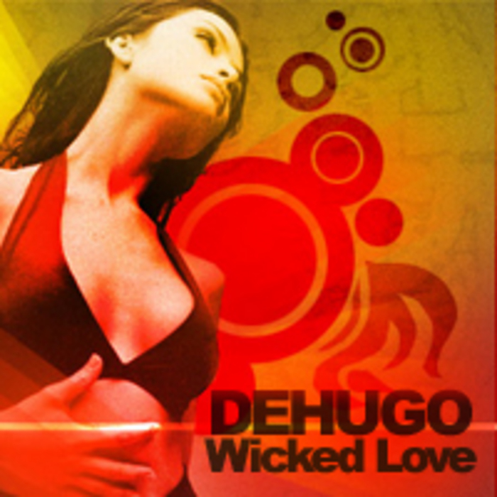 DEHUGO - Wicked Love