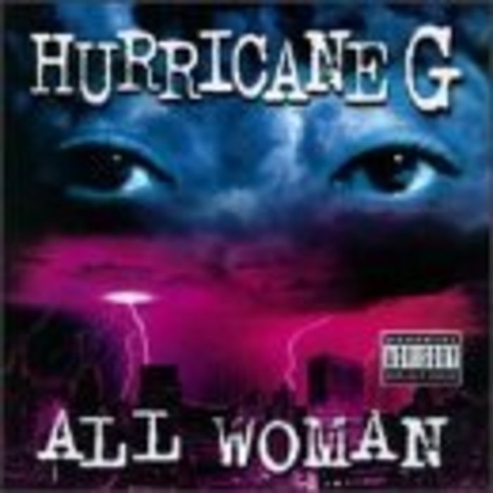 HURRICANE G - All Woman