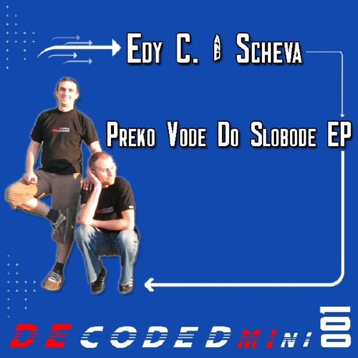 EDY C/SCHEVA - Preko Vode Do Slobode EP