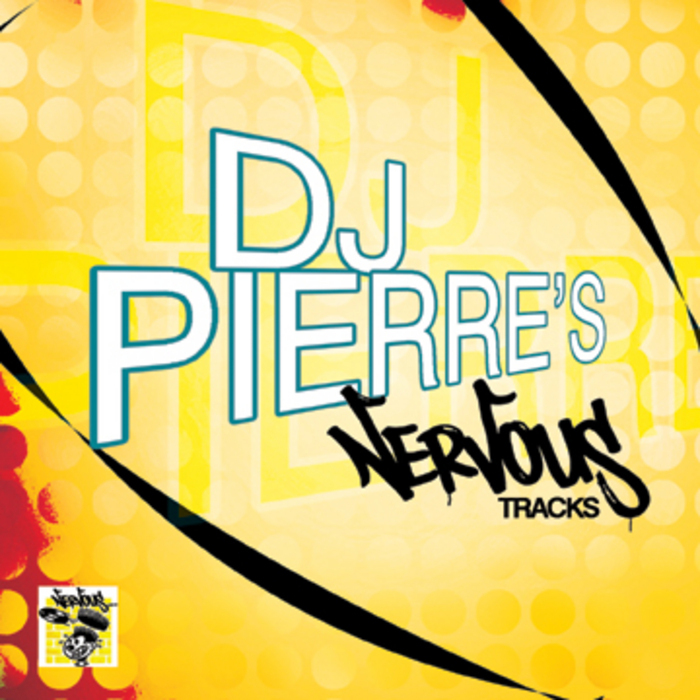 DJ PIERRE/VARIOUS - Nervous Tracks