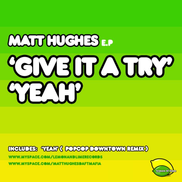 HUGHES, Matt - Give It A Try EP