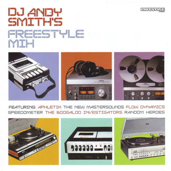 VARIOUS - DJ Andy Smith's Freestyle Mix