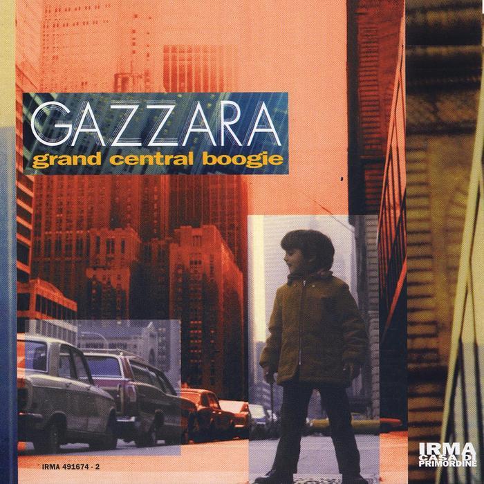 GAZZARA - Grand Central Boogie