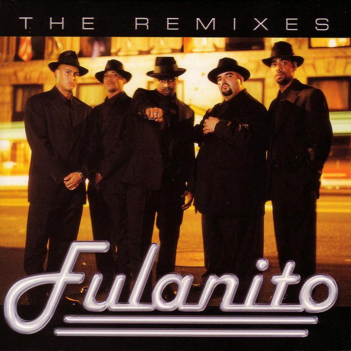 FULANITO - The Remixes