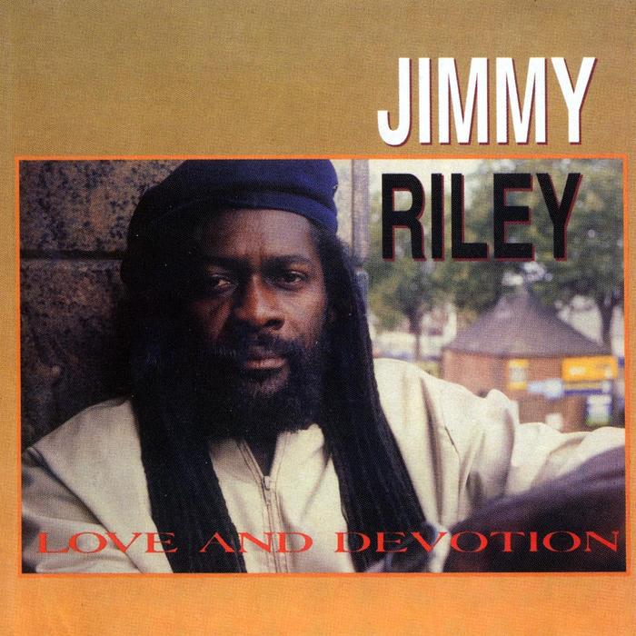 RILEY, Jimmy  - Love & Devotion