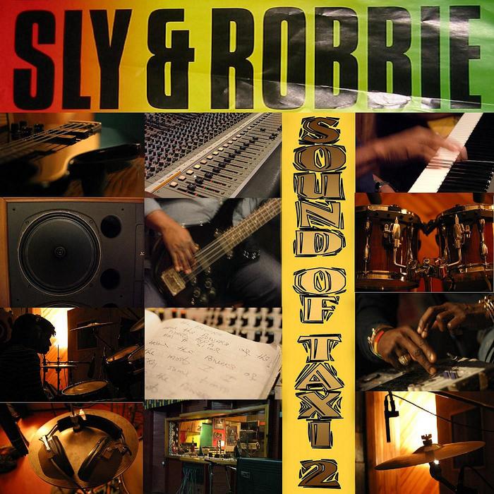 SLY & ROBBIE - Sound Of Taxi Volume 2