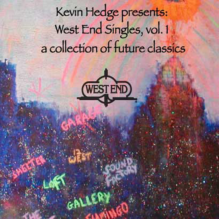 VARIOUS - Kevin Hedge Presents: West End Singles, Volume 1
