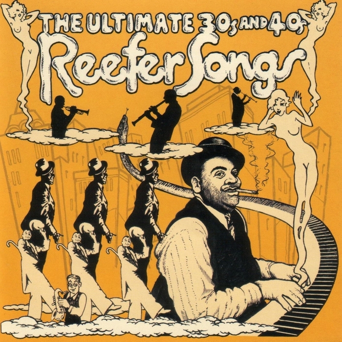 VARIOUS - The Ultimate 30's & 40's Reefer Songs