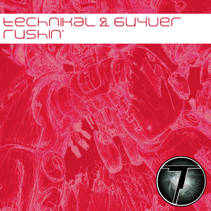 TECHNIKAL/GUYVER - Rushin'