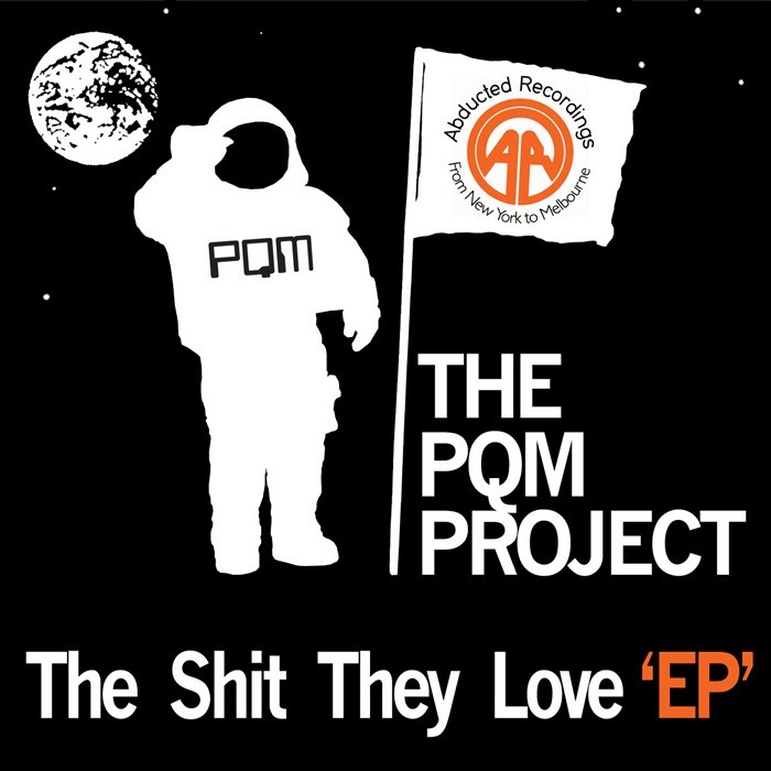 PQM PROJECT, The vs CHRONIK - The Shit They Love EP