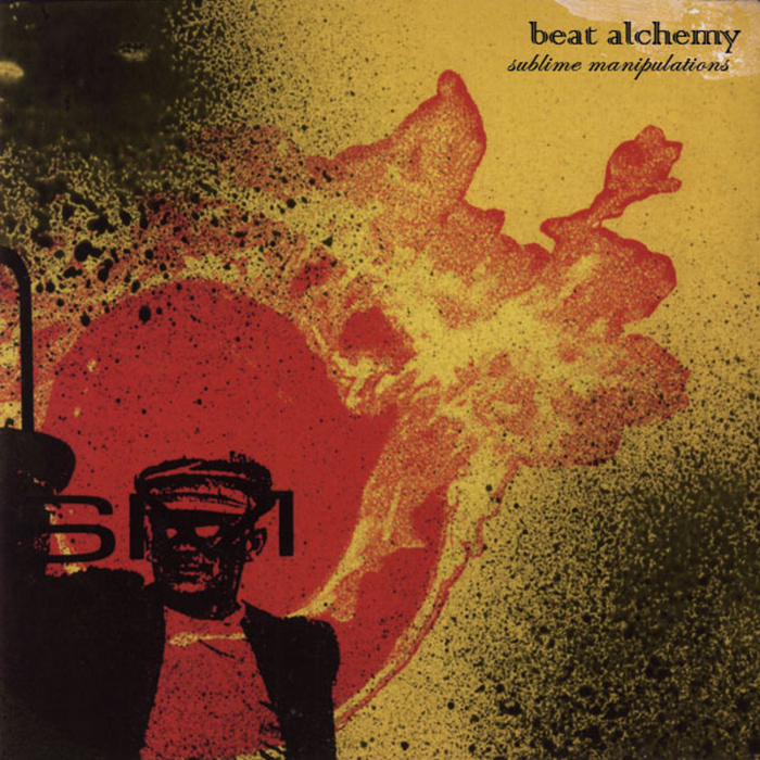VARIOUS - Beat Alchemy: Sublime Manipulations