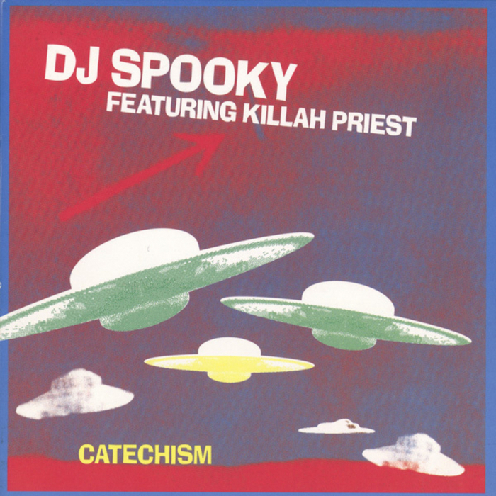 DJ SPOOKY - Catechism