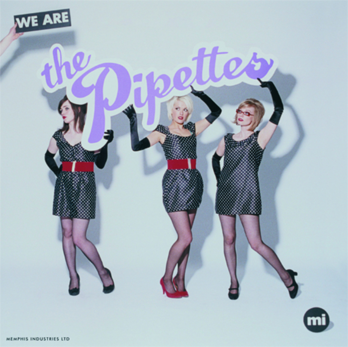 PIPETTES, The - We Are The Pipettes