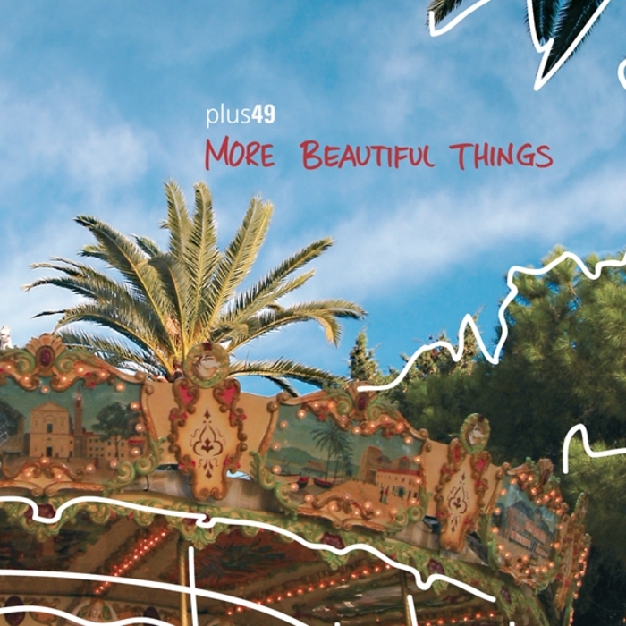 PLUS49 - More Beautiful Things (Deluxe Edition)