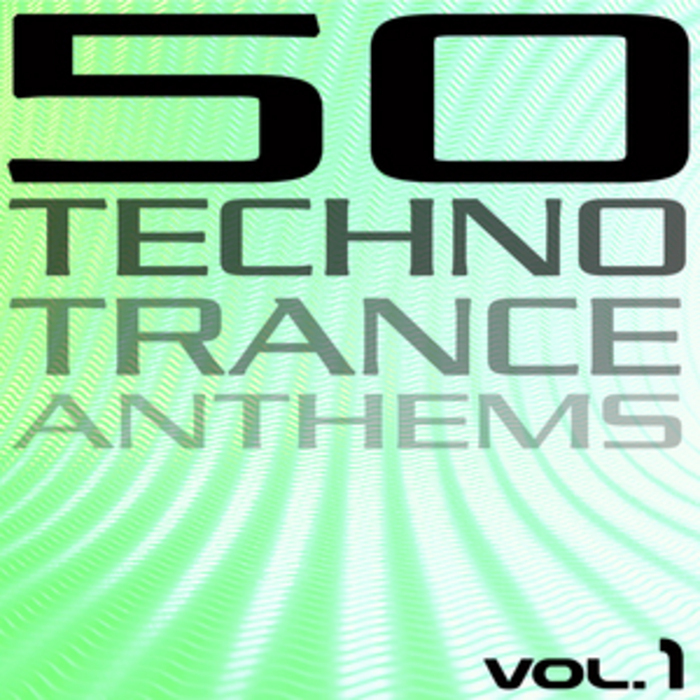 Various - 50 Techno Trance Anthems (1)