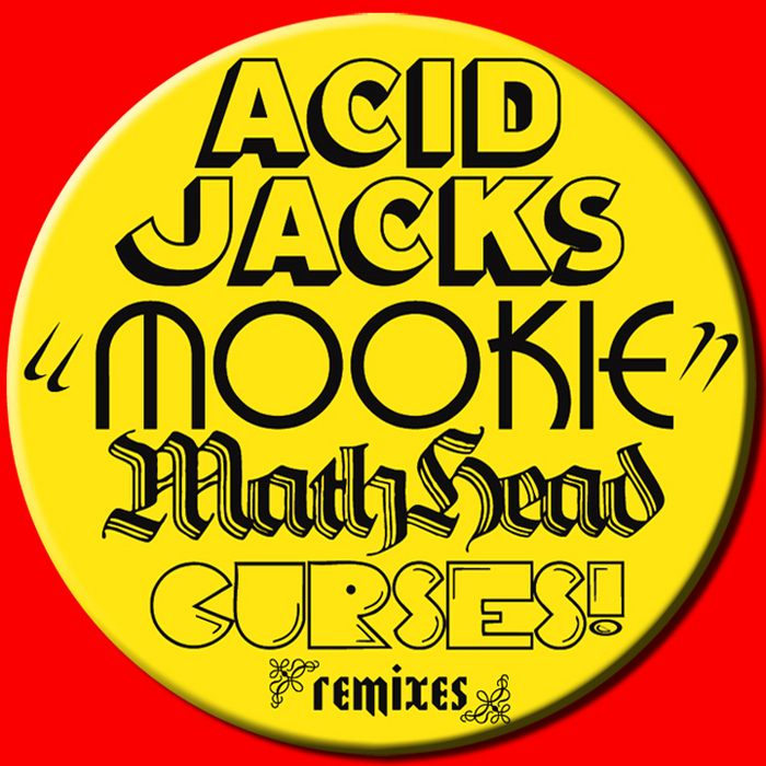 ACID JACKS - Mookie (remixes)