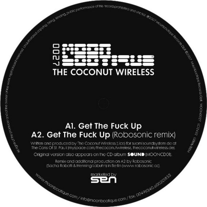 COCNUT WIRELESS, The - Get The Fuck Up