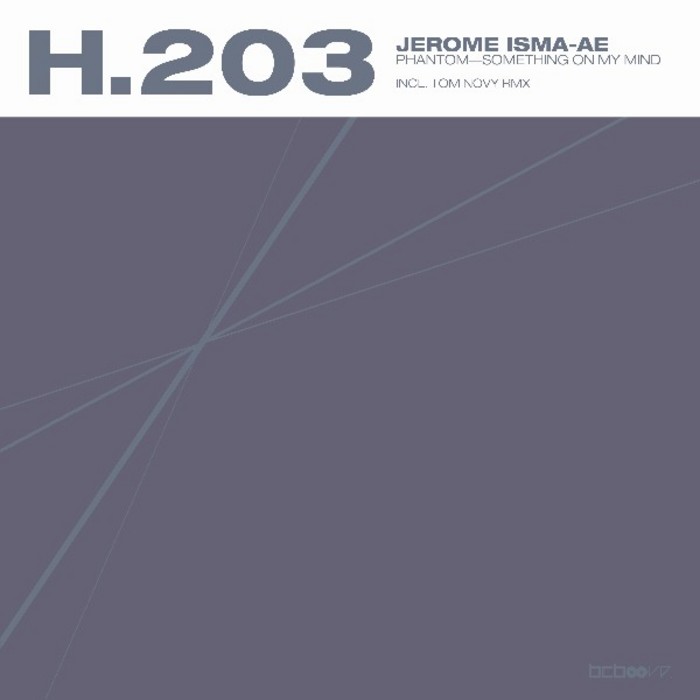ISMA AE, Jerome  - Phantom - Something On My Mind