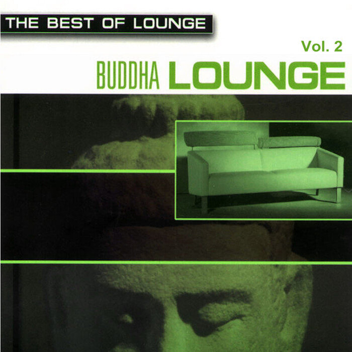 BUDDHA LOUNGE - The Best Of Lounge - Buddha Lounge Vol 2