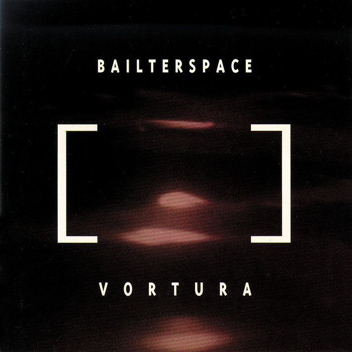 BAILTER SPACE - Vortura