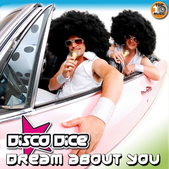 DISCO DICE - Dream About You