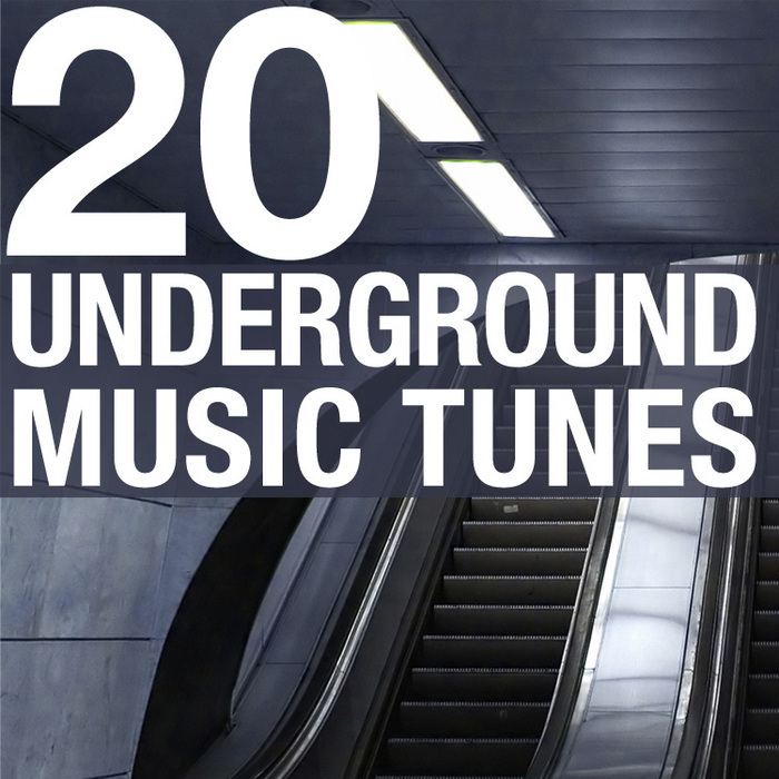 VARIOUS - 20 Underground Music Tunes Vol 1